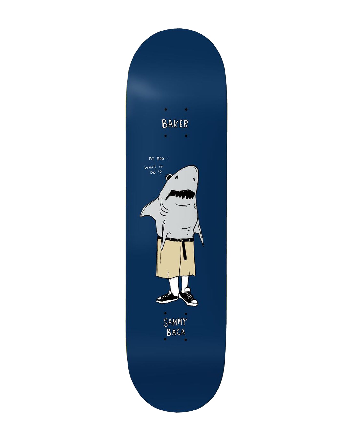 8.125 BAKER SB WHAT IT DO DECK